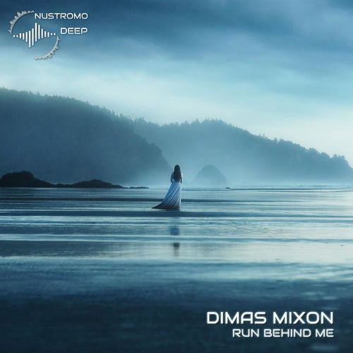 Dimas Mixon – Run Behind Me [NDP011]