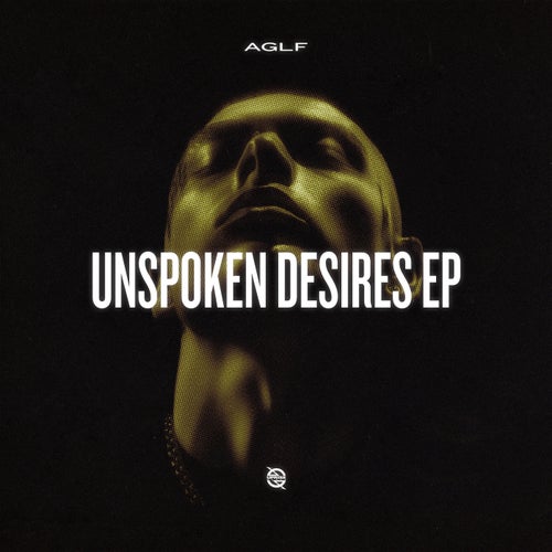 AGLF – UNSPOKEN DESIRES EP (Extended Mix) [URM–9907b]