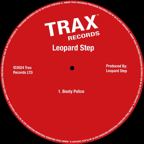 Leopard Step – Booty Police [TRX1401]