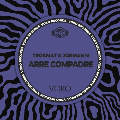 Jorman M, Trokmat – Arre Compadre [CAT1047584]