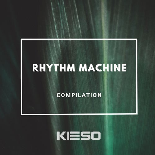 Fabian Abram – Rhythm Machine [KIESO686]
