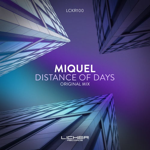 Miquel – Distance of Days [LCKR100]