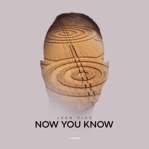 Leen Vice – Now You Know [PARADIGM584]