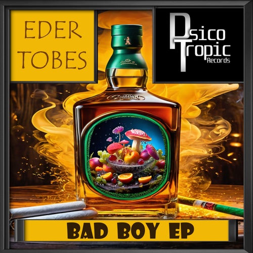 Eder Tobes – Bad Boy EP [PTR073]