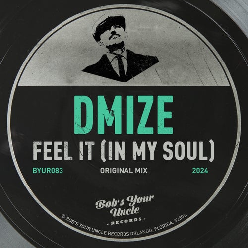 DMIZE – Feel It (In My Soul) [BYUR083]