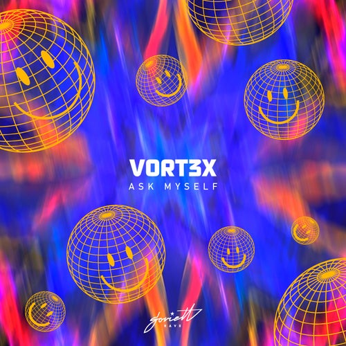 Vort3x – Ask Myself [SOVRV170]