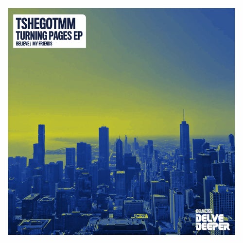 TshegoTMM – Turning Pages EP [DELVE266]