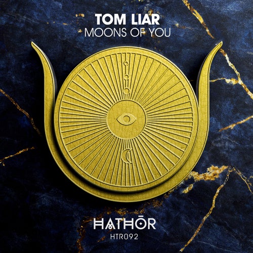 Tom Liar – Moons of You [HTR092]