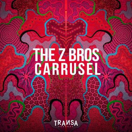 The Z Bros – Carrusel [TRANSA846]