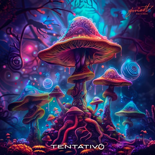 TENTATIVO – Mushroom Trip [SOV418]