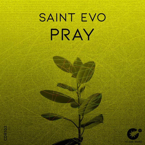 Saint Evo – Pray [CDR103]