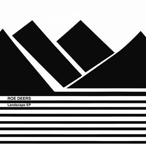 Roe Deers – Landscape EP [FT060D]