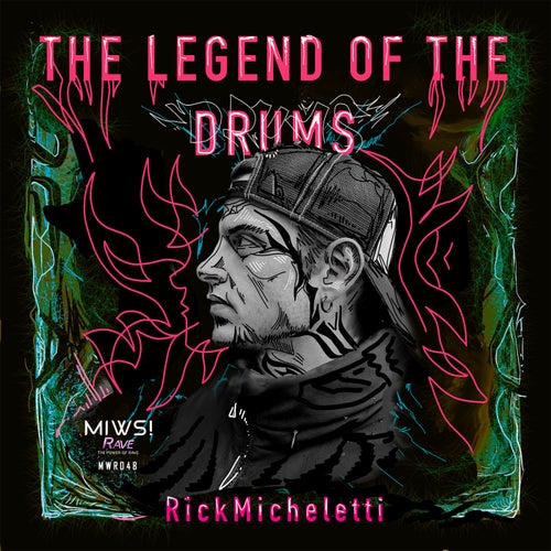 RickMicheletti – The Legend Of The Drums [MWR048]