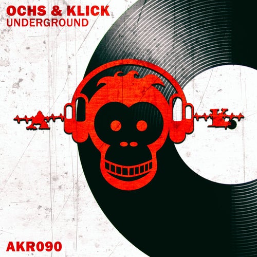 Ochs & Klick – Underground [AKR090]