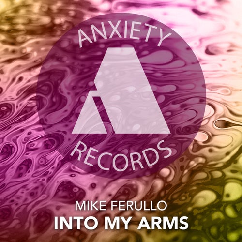 Mike Ferullo – Into My Arms [ANX041]
