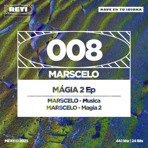 Marscelo – Magia 2 [RETI0008]