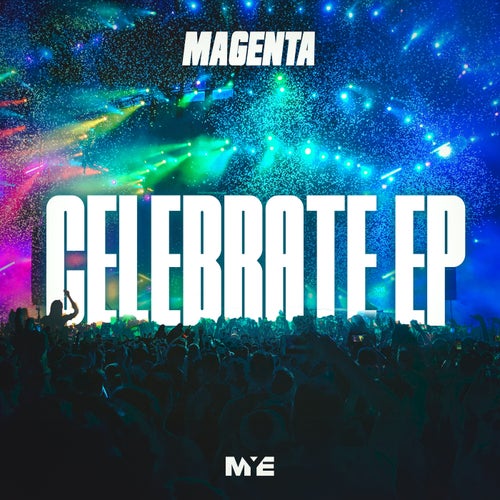 GR4HM, Magenta – Celebrate EP [MYE024]