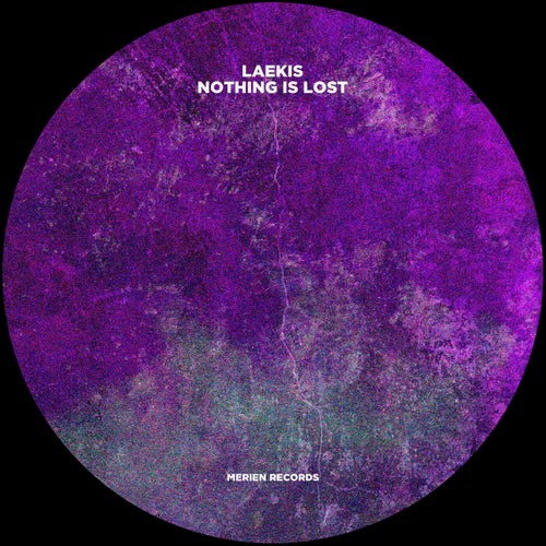 Laekis – Nothing Is Lost [MRR133]