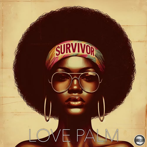 Love Palm, Henry Navarro – Survivor [SER538]