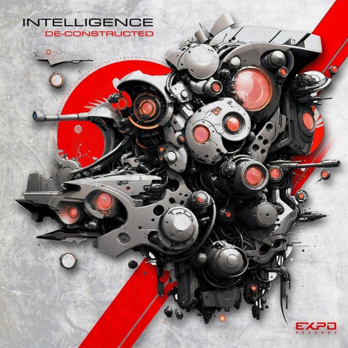 Intelligence – De–Constructed [EXP207]