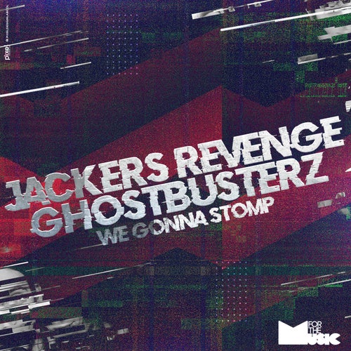 Ghostbusterz, Jackers Revenge – We Gonna Stomp [FTM054]