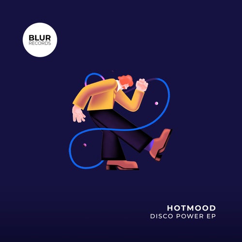 Hotmood – Disco Power [BLUR094]