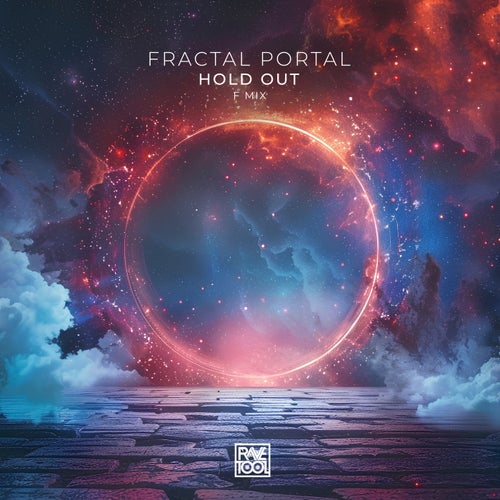 Fractal Portal – Hold Out (F Mix) [RVT003]