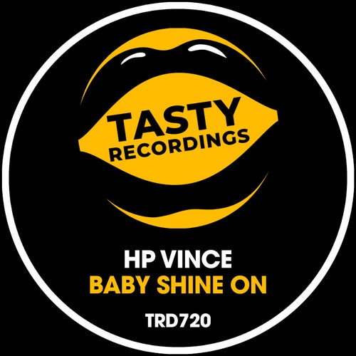 HP Vince – Baby Shine On [TRD720]