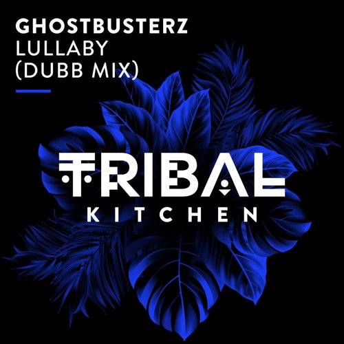 Ghostbusterz – Lullaby (Dubb Mix) [TK383]