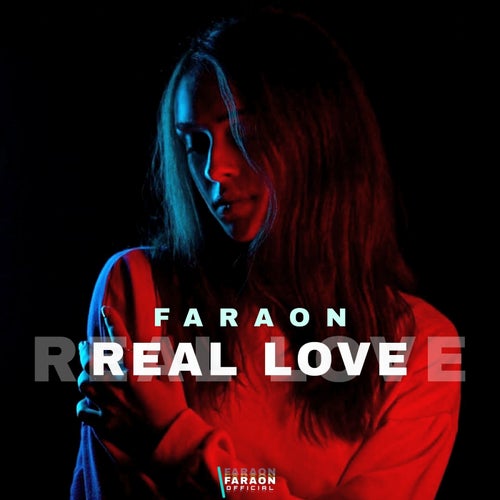 FaraoN – Real Love [FO21]