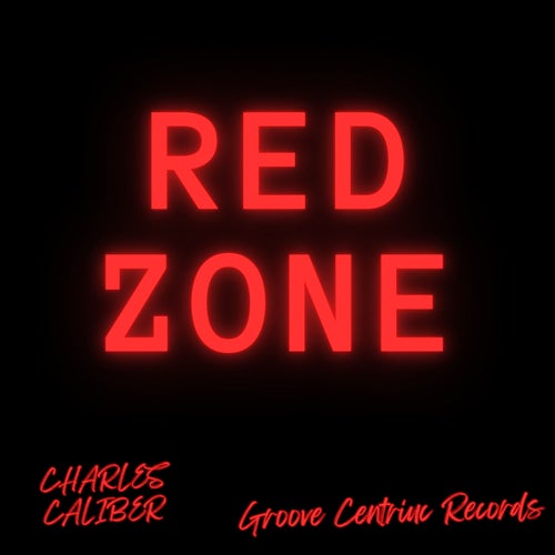 Charles Caliber – Red Zone [GCR35]