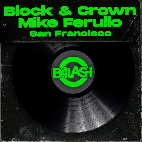 Block & Crown, Mike Ferullo – San Francisco [B3]