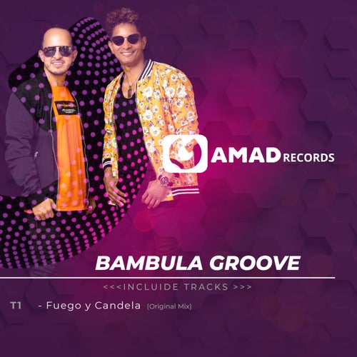 Bambula Groove – Fuego y Candela (Original Mix) [GAM059]