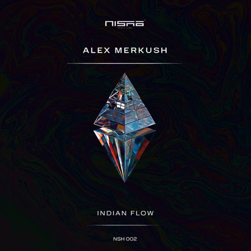 Alex Merkush – Indian Flow [NSH002]