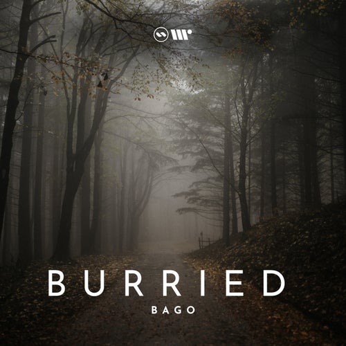 Bago – Buried [FLOW153]