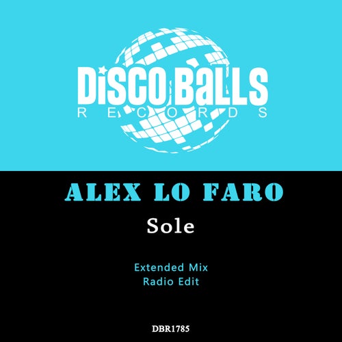 Alex Lo Faro – Sole [DBR1785]