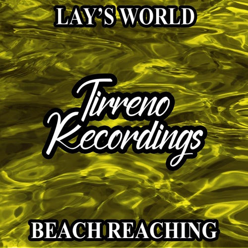 Lorenzo Righini, Lay’s World – Beach Reaching [TR018]