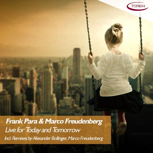 Marco Freudenberg, Frank Para – Live for Today and Tomorrow [10302947]