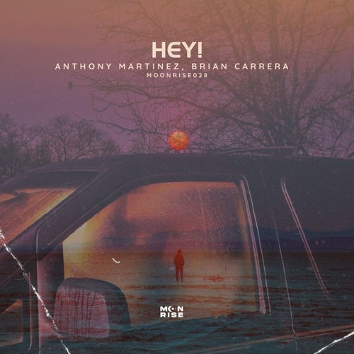 Brian Carrera, Anthony Martinez – Hey! [MOO028]