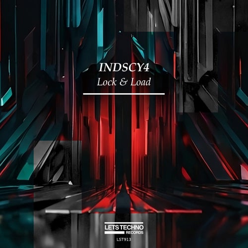 INDSCY4 – Lock & Load [LST913]