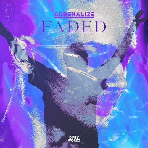 Adrenalize – Faded [DWX1651]