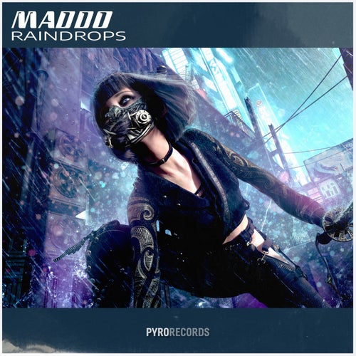 Maddo – Raindrops (Mixes) [PY397MB]