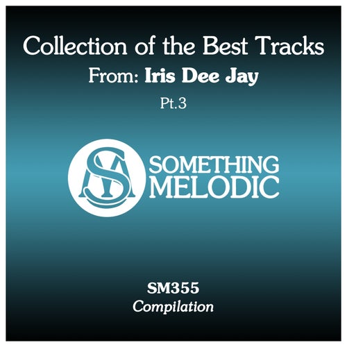 ᐉ Iris Dee Jay, Iris Dee Jay - Collection of the Best Tracks From: Iris ...